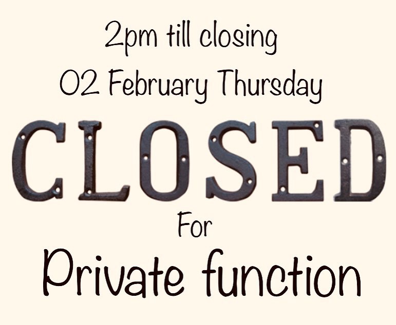 Due to a private function our restaurant and takeaway are closed on Thursday 02/02 from 2pm till closing.
We are open for lunch 12pm -2pm. Apologies for any inconvenience.